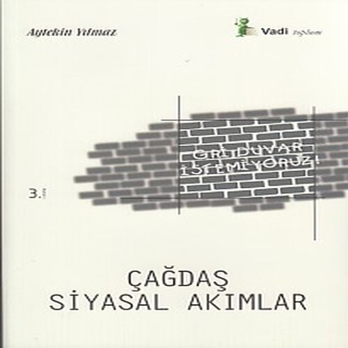 Çağdaş Siyasal Akımlar Çağdaş Siyasal Akımlar