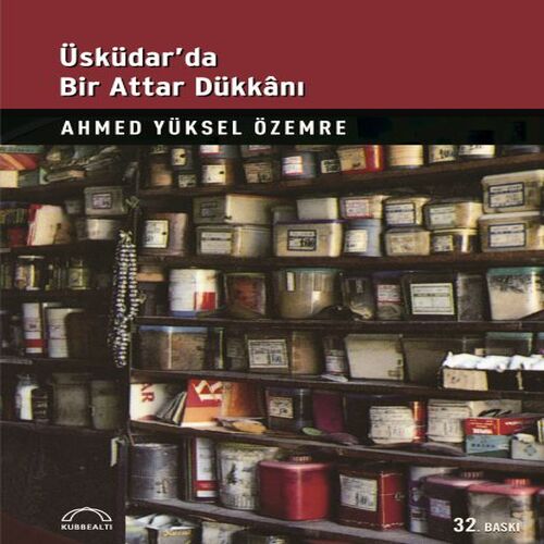 Üsküdar’da Bir Attar Dükkanı Üsküdar’da Bir Attar Dükkanı