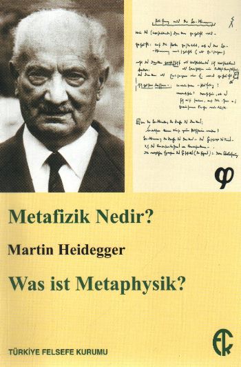 Metafizik Nedir? Was ist Metaphysik? Metafizik Nedir? Was ist Metaphysik?