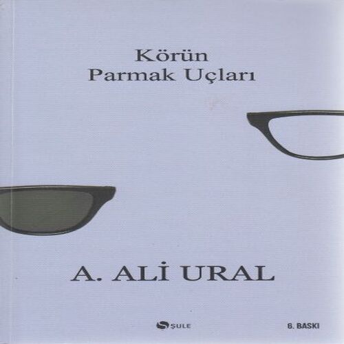 Körün Parmak Uçları Körün Parmak Uçları