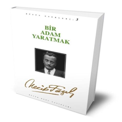 Bir Adam Yaratmak Bir Adam Yaratmak