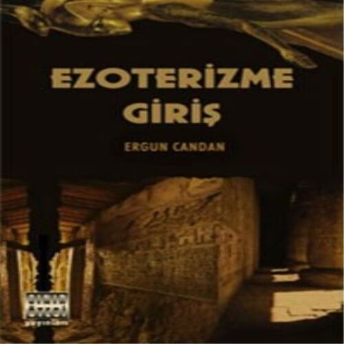 Ezoterizme Giriş Ezoterizme Giriş