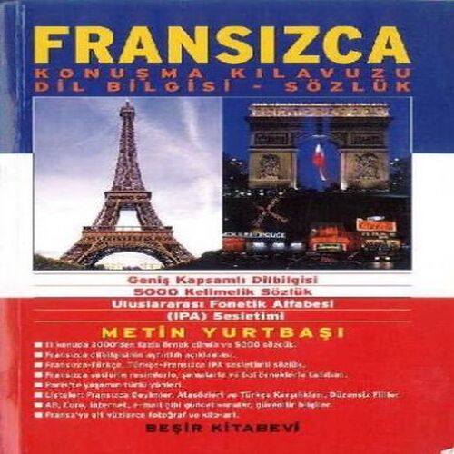 Fransızca Konuşma Kılavuzu - Sözlük M.Yurtbaşı Fransızca Konuşma Kılavuzu - Sözlük M.Yurtbaşı