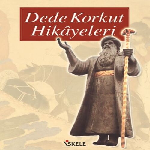 Dede Korkut Hikayeleri (Lise) Dede Korkut Hikayeleri (Lise)