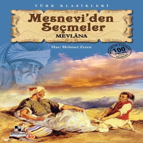 Mesnevi'den Seçmeler Mesnevi'den Seçmeler