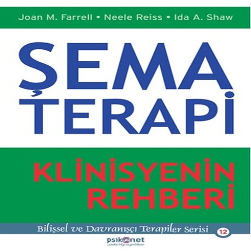 Şema Terapi - Klinisyenin Rehberi Şema Terapi - Klinisyenin Rehberi