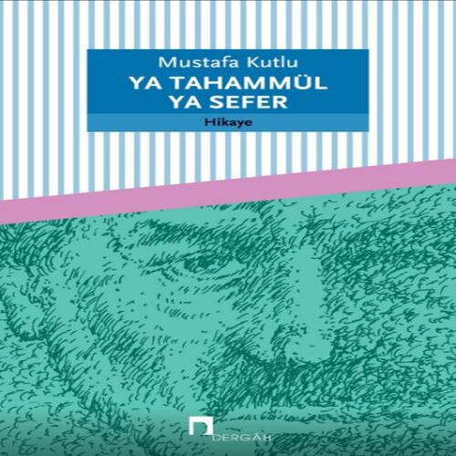 Ya Tahammül Ya Sefer Ya Tahammül Ya Sefer