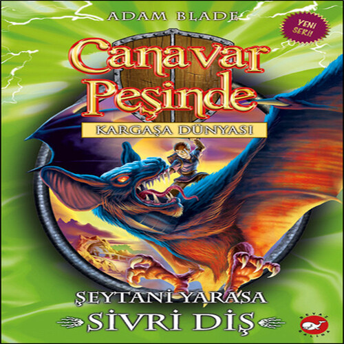 Canavar Peşinde 33 - Şeytani Yarasa Sivri Diş Canavar Peşinde 33 - Şeytani Yarasa Sivri Diş