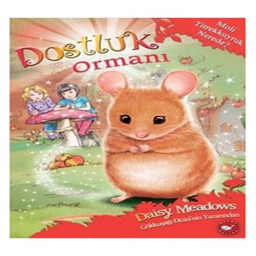 Dostluk Ormanı 2 - Moli Titrekkuyruk Nerede? Dostluk Ormanı 2 - Moli Titrekkuyruk Nerede?