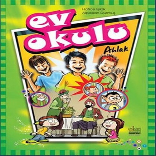 Ev Okulu Ahlak - 1 Ev Okulu Ahlak - 1