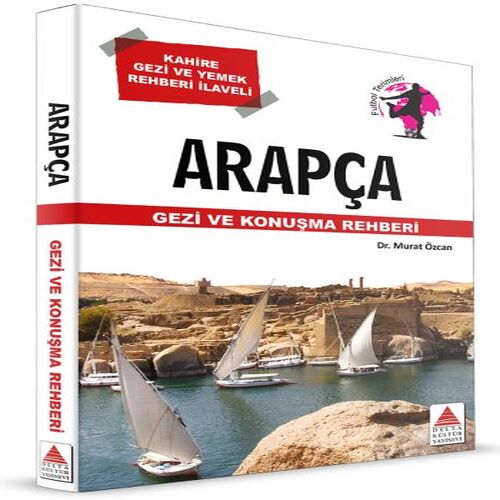 Delta Kültür Arapça Gezi ve Konuşma Rehberi Delta Kültür Arapça Gezi ve Konuşma Rehberi