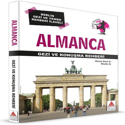 Delta Kültür Almanca Gezi ve Konuşma Rehberi Delta Kültür Almanca Gezi ve Konuşma Rehberi
