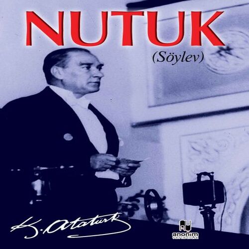 Nutuk-Söylev Nutuk-Söylev