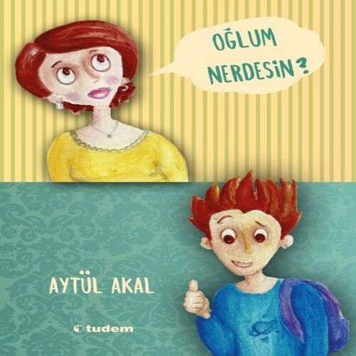 Oğlum Nerdesin ? Oğlum Nerdesin ?