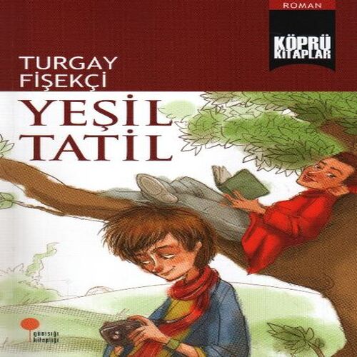 Köprü Kitaplar 8 - Yeşil Tatil Köprü Kitaplar 8 - Yeşil Tatil
