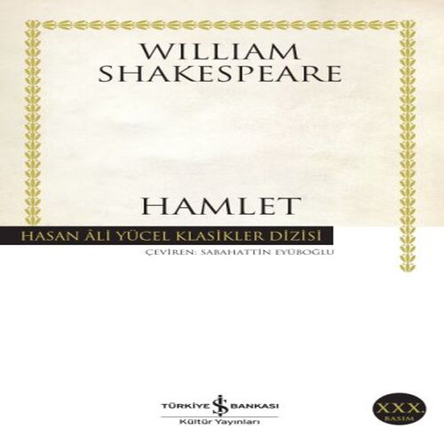 Hamlet - Hasan Ali Yücel Klasikleri Hamlet - Hasan Ali Yücel Klasikleri