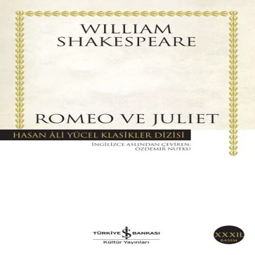 Romeo ve Juliet - Hasan Ali Yücel Klasikleri Romeo ve Juliet - Hasan Ali Yücel Klasikleri