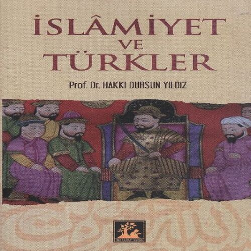 İslamiyet ve Türkler İslamiyet ve Türkler