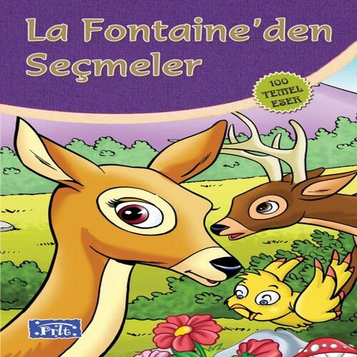 La Fontaineden Seçmeler (100 Temel Eser - İlköğretim) La Fontaineden Seçmeler (100 Temel Eser - İlköğretim)
