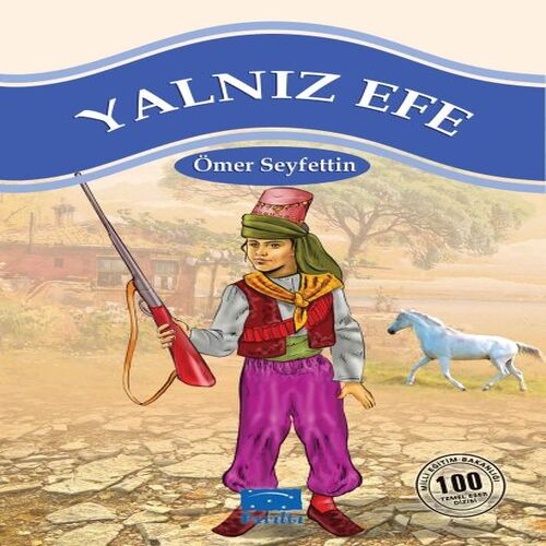 Yalnız Efe 100 Temel Eser 1.Kademe Yalnız Efe 100 Temel Eser 1.Kademe