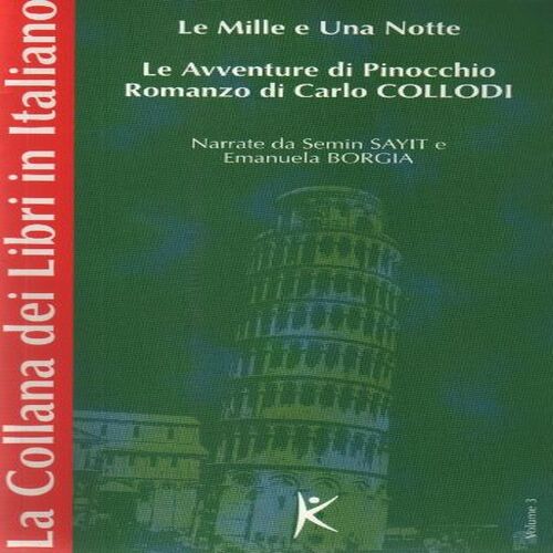 Le Mille e Una Notte Le Avventure di Pinocchio Romanzo di Carlo Collodi La Collana dei Libri in Ita Le Mille e Una Notte Le Avventure di Pinocchio Romanzo di Carlo Collodi La Collana dei Libri in Ita