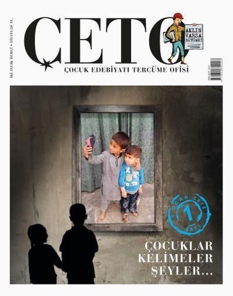 CLZ404 Çeto (Çocuk Edebiyatı Tercüme Ofisi) Dergisi Sayı 1