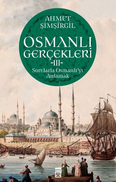 Osmanlı Gerçekleri - 3