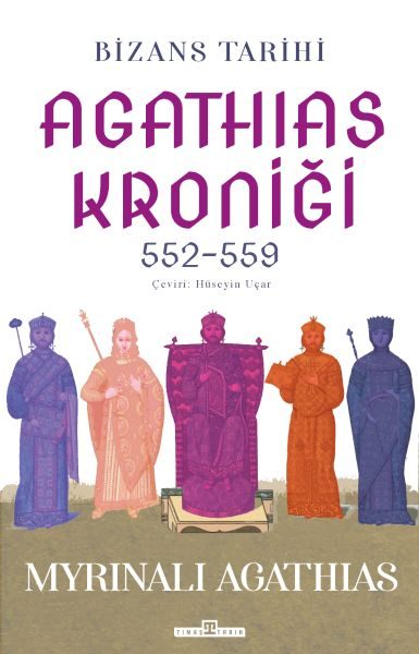 CLZ404 Bizans Tarihi: Agathias Kroniği (552-559)