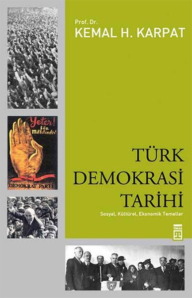 Türk Demokrasi Tarihi  Sosyal, Kültürel, Ekonomik Temeller