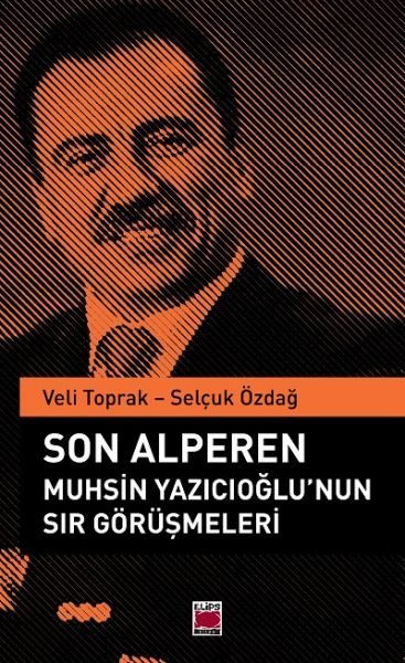CLZ404 Son Alperen Muhsin Yazıcıoğlu’nun Sır Görüşmeleri