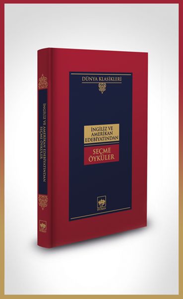 CLZ404 İngiliz ve Amerikan Edebiyatından Seçme Öyküler-Dünya Klasikleri (Ciltli)
