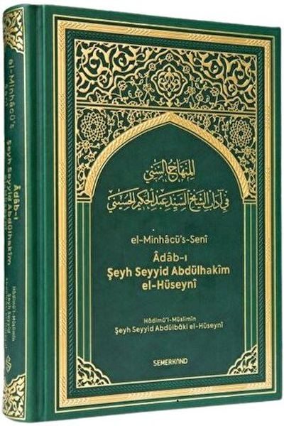 Türkçe El-Minhacü's Seni Adabı Şeyh Seyyid Abdülhakim El-Hüseyni