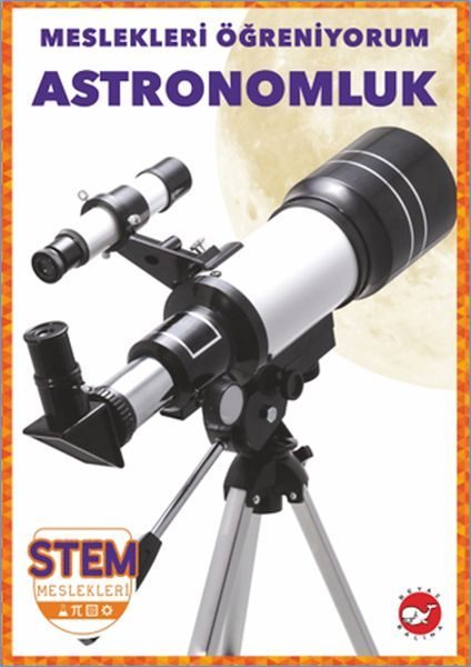 Meslekleri Öğreniyorum - Astronomluk
