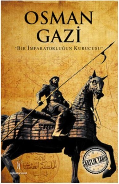 CLZ404 Saatlik Tarih - Osman Gazi (Bir İmparatorluğun Kurucusu)