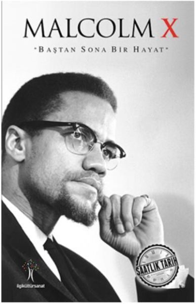 CLZ404 Saatlik Tarih - Malcolm X (Baştan Sona Bir Hayat)
