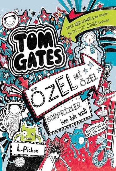 Tom Gates - 06 Özel Mi Özel Sürprizler (sen öyle san!) (Ciltli)