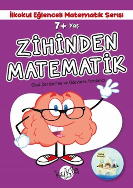 İlkokul Eğlenceli Matematik Serisi - Zihinden Matematik 7+ Yaş