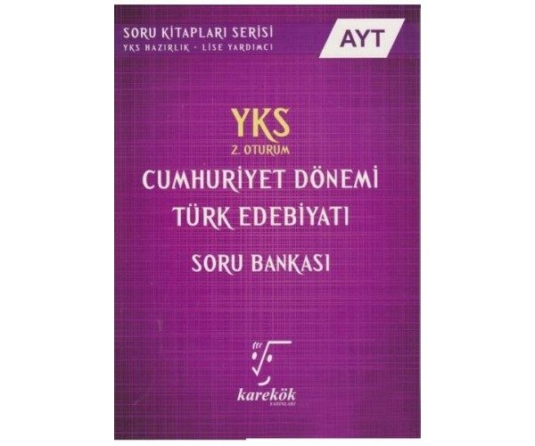 CLZ404 Karekök AYT Cumhuriyet Dönemi Türk Edebiyatı Soru Bankası