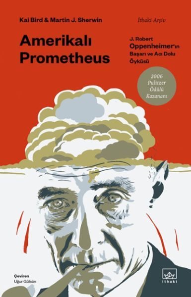 CLZ404 Amerikalı Prometheus: J. Robert Oppenheimer’ın Başarı ve Acı Dolu Öyküsü