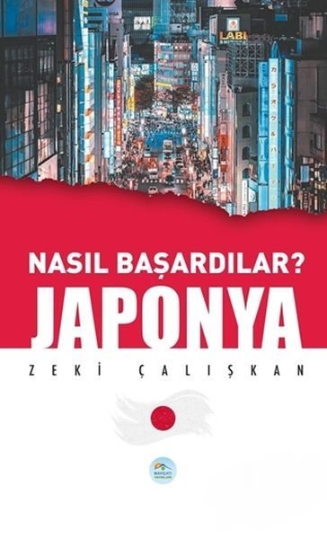 Japonya - Nasıl Başardılar?