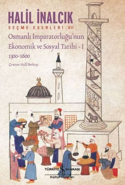 CLZ404 Osmanlı İmparatorluğu’nun Ekonomik ve Sosyal Tarihi – I  (1300-1600)