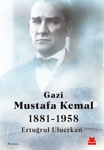 CLZ404 Gazi Mustafa Kemal 1881-1958