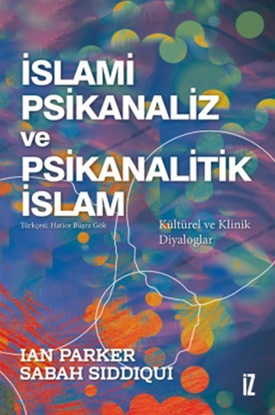 CLZ404 İslami Psikanaliz ve Psikanalitik İslam