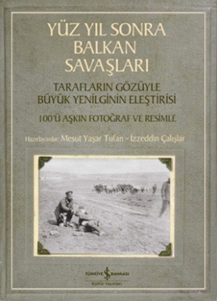 CLZ404 Yüz Yıl Sonra Balkan Savaşları
