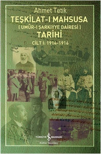 Teşkilat-ı Mahsusa Tarihi Cilt 1 (1914-1916)