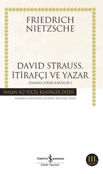 David Strauss, İtirafçı ve Yazar - Zamana Aykırı Bakışlar 1 - Hasan Ali Yücel Klasikleri