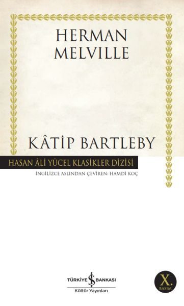 Katip Bartleby - Hasan Ali Yücel Klasikleri