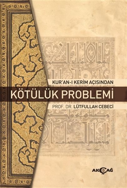 CLZ404 Kur'an-ı Kerim Açısından Kötülük Problemi