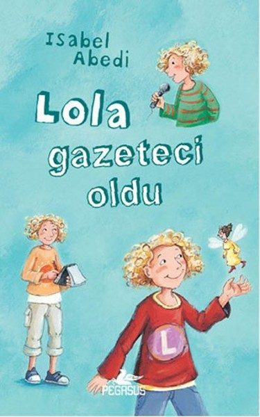CLZ404 Lola Gazeteci Oldu (Ciltli)