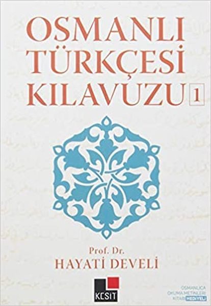CLZ404 Osmanlı Türkçesi Kılavuzu 1